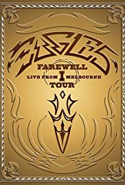 The Eagles Farewell 1 Tour Live From Melbourne