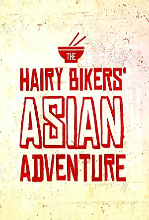 The Hairy Bikers' Asian Adventure