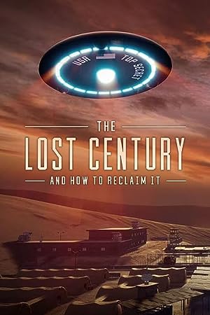 The Lost Century And How to Reclaim It