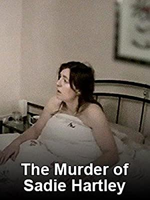 The Murder Of Sadie Hartley