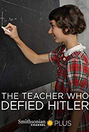 The Teacher Who Defied Hitler