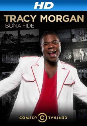 Tracy Morgan: Bona Fide