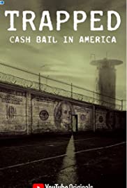Trapped Cash Bail in America