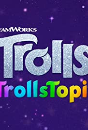 Trolls: TrollsTopia
