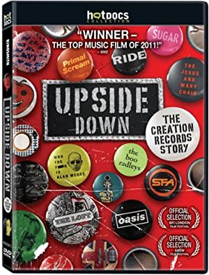 Upside Down - The Creation Records Story