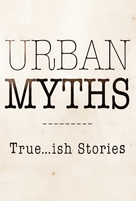 Urban Myths