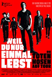 Weil du nur einmal lebst - Die Toten Hosen auf Tour