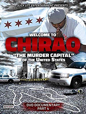 Welcome to ChiRaq the Murder Capital of the United States