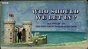 Who Should We Let In? Ian Hislop on the First Great Immigration Row