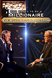 Who Wants to Be a Millionaire: The Million Pound Question
