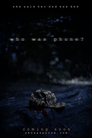 Who Was Phone