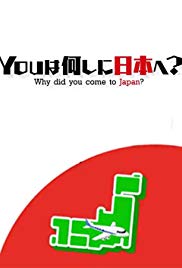 Why Did You Come To Japan