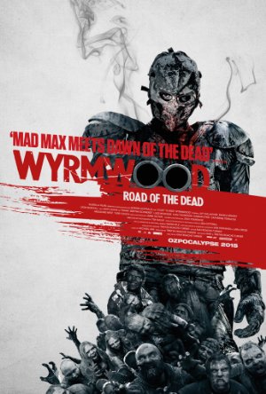 Wyrmwood: Road of the Dead